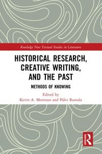 Produktbild: Historical Research, Creative Writing, and the Past