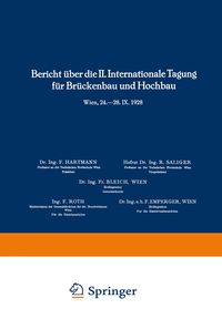 Produktbild: Bericht &uuml;ber die II. Internationale Tagung f&uuml;r Br&uuml;ckenbau und Hochbau / Report of the 2nd International Congress for Bridge- and Structural Engineerin