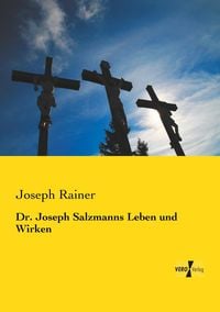 Produktbild: Dr. Joseph Salzmanns Leben und Wirken