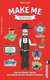 Bild vom Artikel Make me German! Zweisprachiges Wendebuch Deutsch/ Englisch vom Autor Adam Fletcher