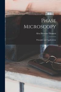 Produktbild: Phase Microscopy; Principles and Applications