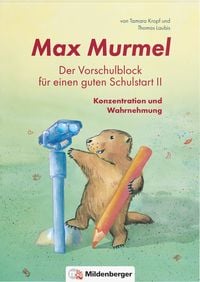 Produktbild: Max Murmel: Der Vorschulblock f&uuml;r einen guten Schulstart II