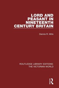 Produktbild: Lord and Peasant in Nineteenth Century Britain