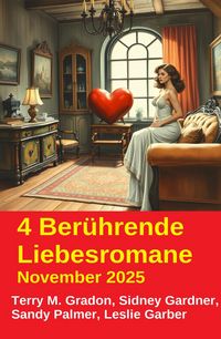Produktbild: 4 Ber&uuml;hrende Liebesromane November 2025