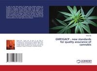 Produktbild: GMP/GACP - new standards for quality assurance of cannabis