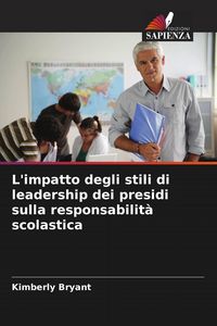 Produktbild: L'impatto degli stili di leadership dei presidi sulla responsabilit&agrave; scolastica