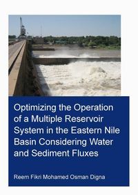Produktbild: Digna, R: Optimizing the Operation of a Multiple Reservoir S