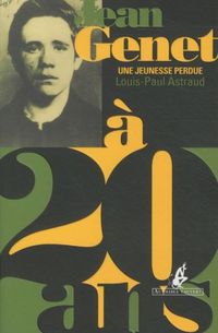 Produktbild: Jean Genet &agrave; 20 ans : un hors-la-loi