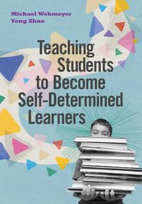 Produktbild: Teaching Students to Become Self-Determined Learners