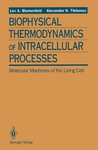 Produktbild: Biophysical Thermodynamics of Intracellular Processes
