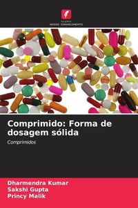 Produktbild: Comprimido: Forma de dosagem s&oacute;lida
