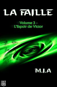 Produktbild: La Faille - Volume 3 : L'espoir de Victor
