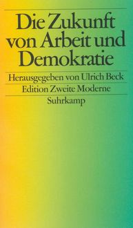 Produktbild: Die Zukunft von Arbeit und Demokratie