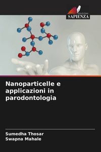 Produktbild: Nanoparticelle e applicazioni in parodontologia