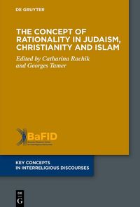 Produktbild: The Concept of Rationality in Judaism, Christianity and Islam