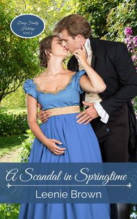 Produktbild: A Scandal in Springtime: A Pride and Prejudice Novel (Darcy Family Holidays, #3)