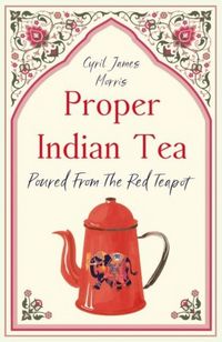 Produktbild: Proper Indian Tea