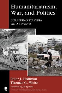 Produktbild: Humanitarianism, War, and Politics