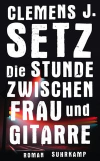 Produktbild: Die Stunde zwischen Frau und Gitarre