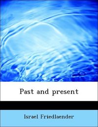 Produktbild: Friedlaender, I: Past and present