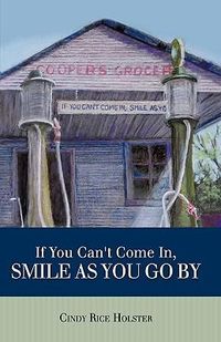 Produktbild: If You Can't Come In, Smile as You Go by