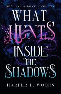 Produktbild: What Hunts Inside the Shadows