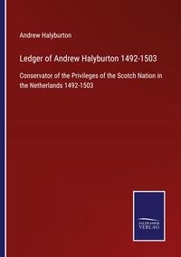 Produktbild: Ledger of Andrew Halyburton 1492-1503