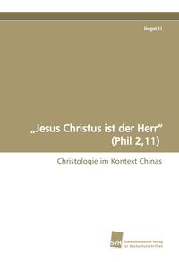 Produktbild: "Jesus Christus ist der Herr" (Phil 2,11)