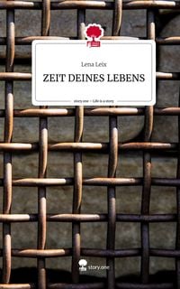 Produktbild: ZEIT DEINES LEBENS. Life is a Story - story.one