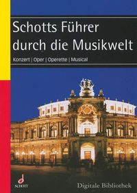 Produktbild: Schott-F&uuml;hrer durch die Musikwelt