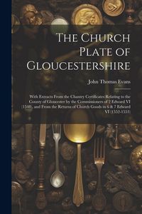 Produktbild: The Church Plate of Gloucestershire