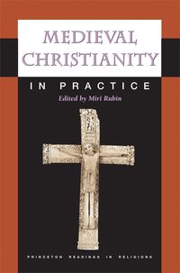 Produktbild: Medieval Christianity in Practice