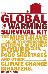 Bild vom Artikel Clegg, B: The Global Warming Survival Kit vom Autor Brian Clegg