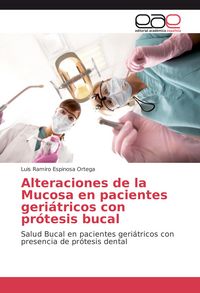 Produktbild: Alteraciones de la Mucosa en pacientes geri&aacute;tricos con pr&oacute;tesis bucal