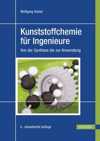 Produktbild: Kunststoffchemie f&uuml;r Ingenieure