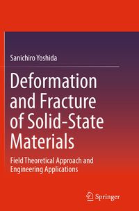 Produktbild: Deformation and Fracture of Solid-State Materials