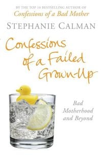 Produktbild: Confessions of a Failed Grown Up