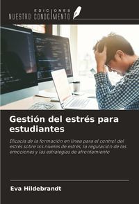 Produktbild: Gesti&oacute;n del estr&eacute;s para estudiantes