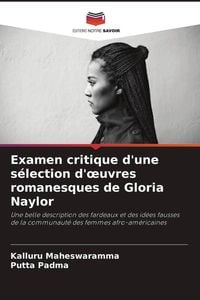 Produktbild: Examen critique d'une s&eacute;lection d'&iquest;uvres romanesques de Gloria Naylor