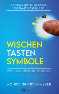 Bild vom Artikel Wischen . Tasten . Symbole vom Autor Monika Sintram-Meyer