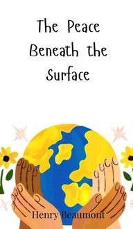 Produktbild: The Peace Beneath the Surface