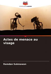 Produktbild: Actes de menace au visage