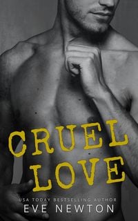 Produktbild: Cruel Love: An Enemies to Lovers Short Story