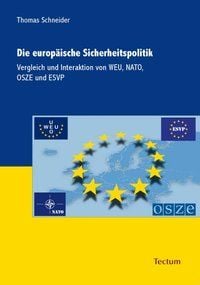 Bild vom Artikel Die europäische Sicherheitspolitik vom Autor Thomas Schneider