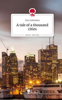 Produktbild: A tale of a thousand cities. Life is a Story - story.one