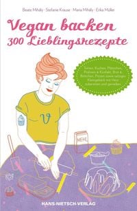 Produktbild: Vegan backen - 300 Lieblingsrezepte