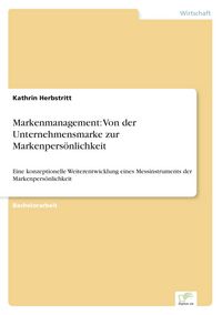 Produktbild: Markenmanagement: Von der Unternehmensmarke zur Markenpers&ouml;nlichkeit