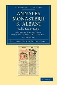 Produktbild: Amundesham, J: Annales monasterii S. Albani AD 1421-1440 2 V