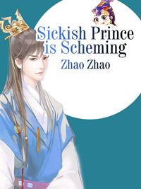 Produktbild: Sickish Prince is Scheming