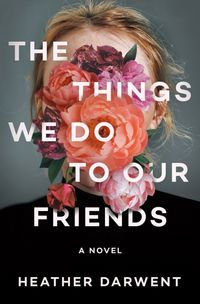 Produktbild: Things We Do To Our Friends